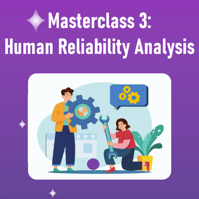 Human Reliability Analysis